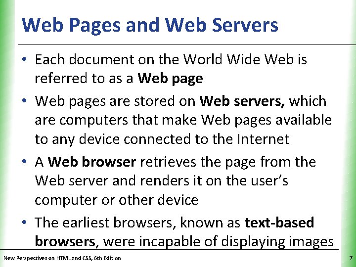 Web Pages and Web Servers XP • Each document on the World Wide Web