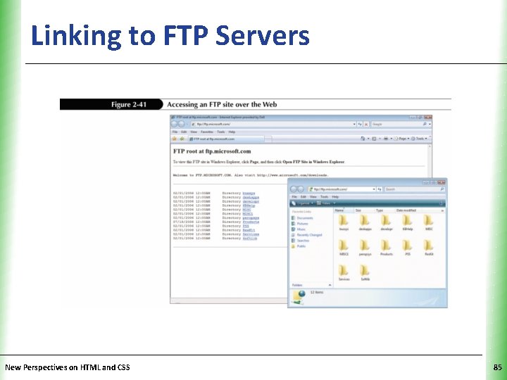 Linking to FTP Servers New Perspectives on HTML and CSS XP 85 