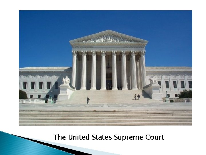 The United States Supreme Court 