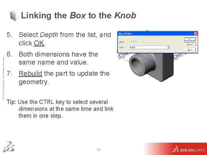 Linking the Box to the Knob Ι © Dassault Systèmes Ι Confidential Information Ι