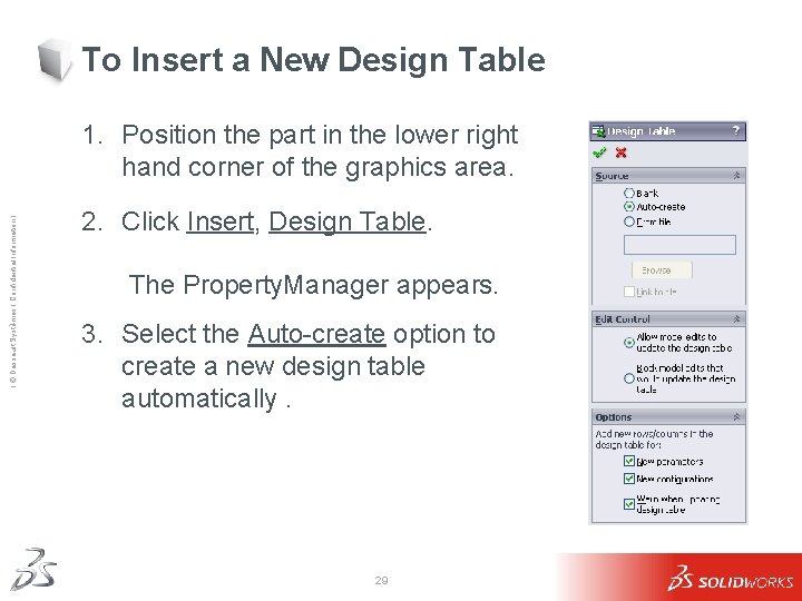 To Insert a New Design Table Ι © Dassault Systèmes Ι Confidential Information Ι