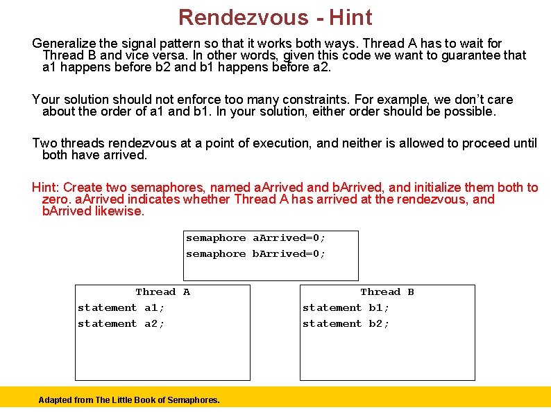 Rendezvous - Hint Generalize the signal pattern so that it works both ways. Thread