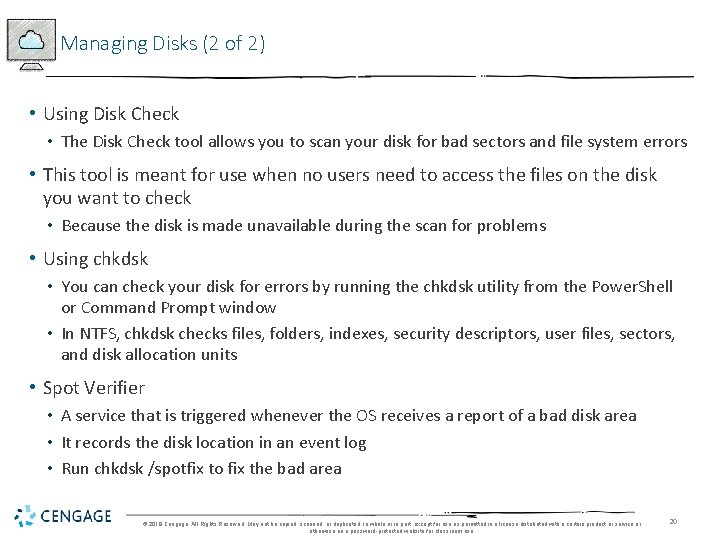 Managing Disks (2 of 2) • Using Disk Check • The Disk Check tool