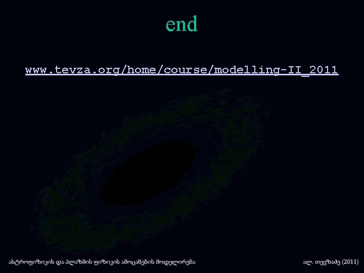 end www. tevza. org/home/course/modelling-II_2011 