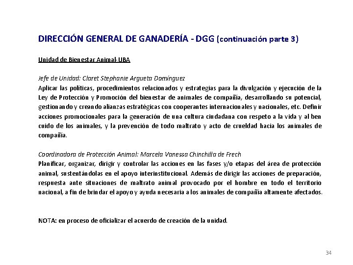 DIRECCIÓN GENERAL DE GANADERÍA - DGG (continuación parte 3) Unidad de Bienestar Animal-UBA Jefe