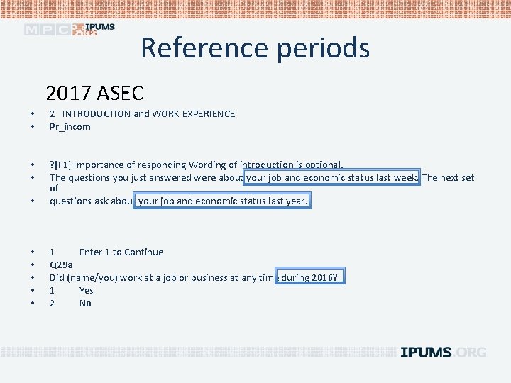 Reference periods 2017 ASEC • • 2 INTRODUCTION and WORK EXPERIENCE Pr_incom • •