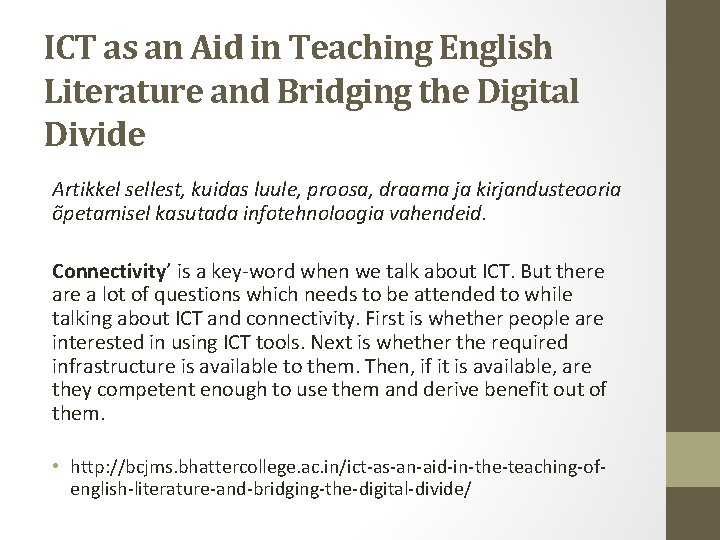 ICT as an Aid in Teaching English Literature and Bridging the Digital Divide Artikkel