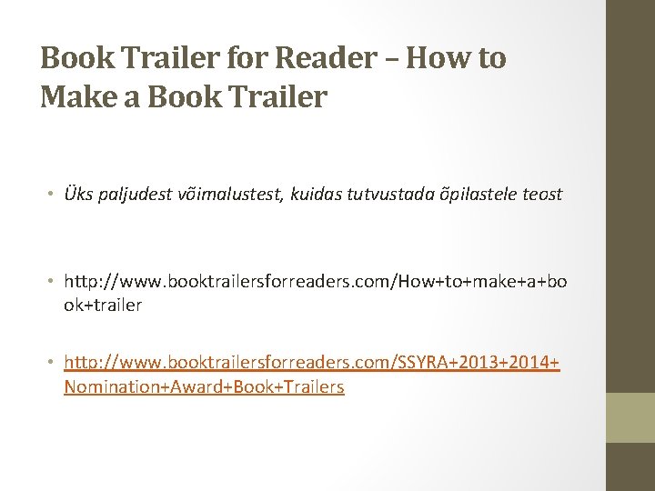 Book Trailer for Reader – How to Make a Book Trailer • Üks paljudest