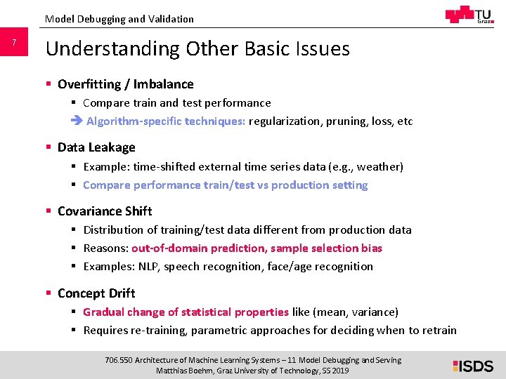 Model Debugging and Validation 7 Understanding Other Basic Issues § Overfitting / Imbalance §