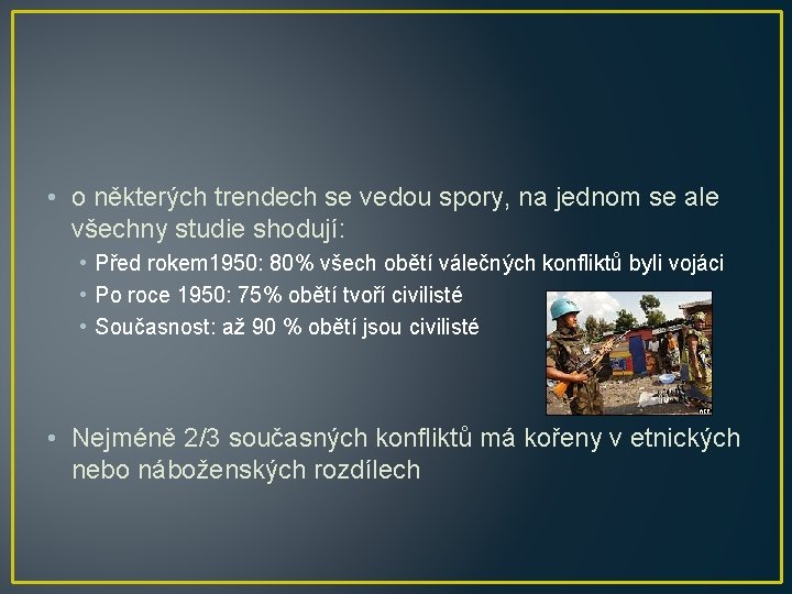  • o některých trendech se vedou spory, na jednom se ale všechny studie