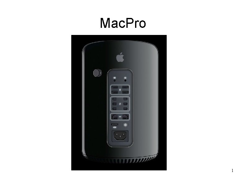 Mac. Pro 1 