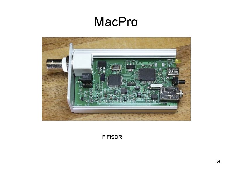 Mac. Pro Fi. SDR 14 