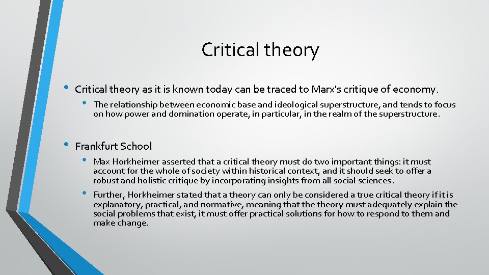 Critical theory • • Critical theory as it is known today can be traced Critical theory • • Critical theory as it is known today can be traced