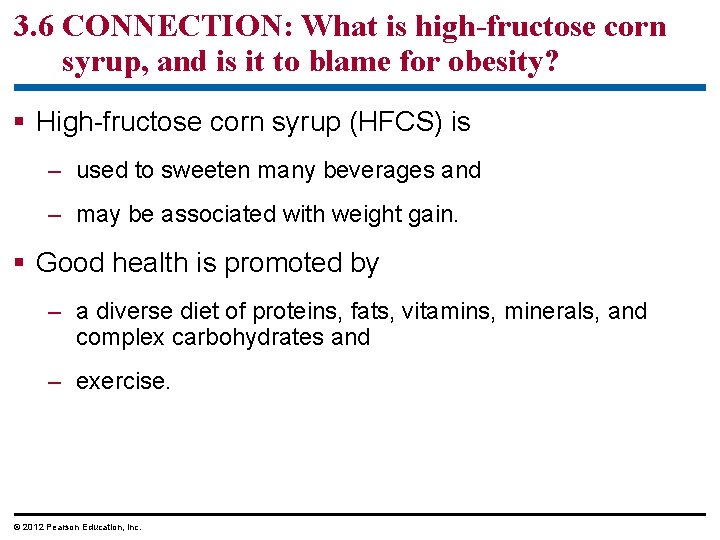 3. 6 CONNECTION: What is high-fructose corn syrup, and is it to blame for