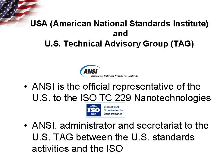 ISO TC 229 Nanotechnologies Inaugural meeting November 2005