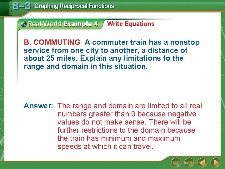 Write Equations B. COMMUTING A commuter train has a nonstop service from one city