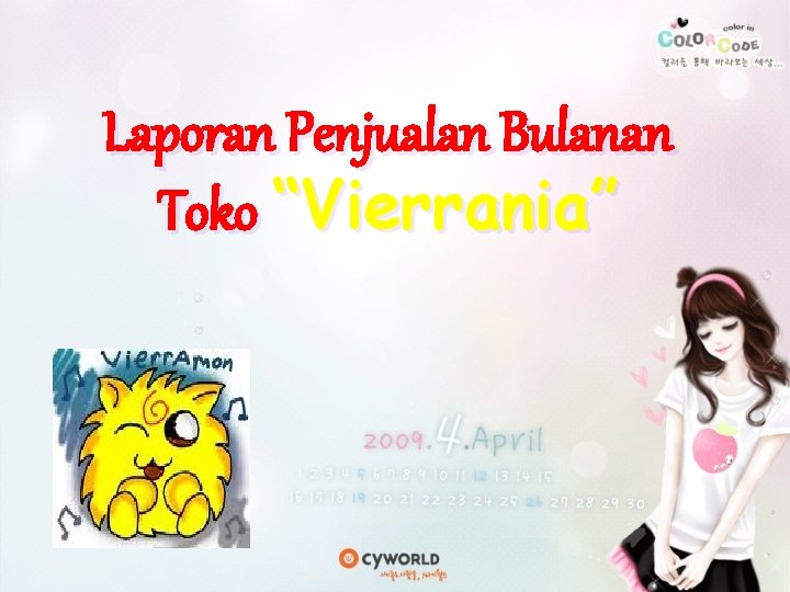 Laporan Penjualan Bulanan Toko “Vierrania” 