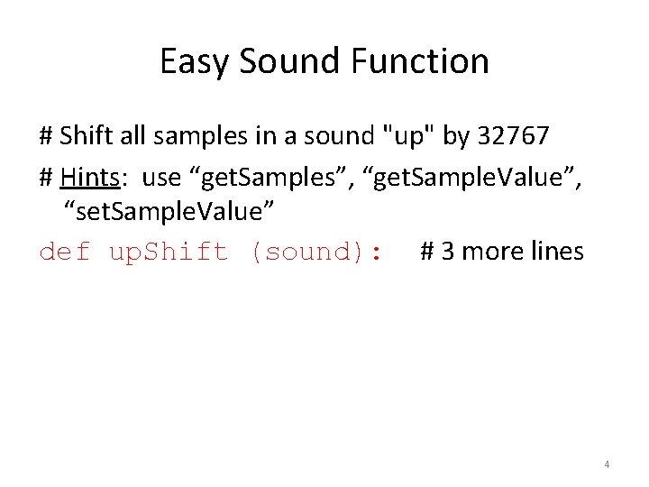 Easy Sound Function # Shift all samples in a sound "up" by 32767 #