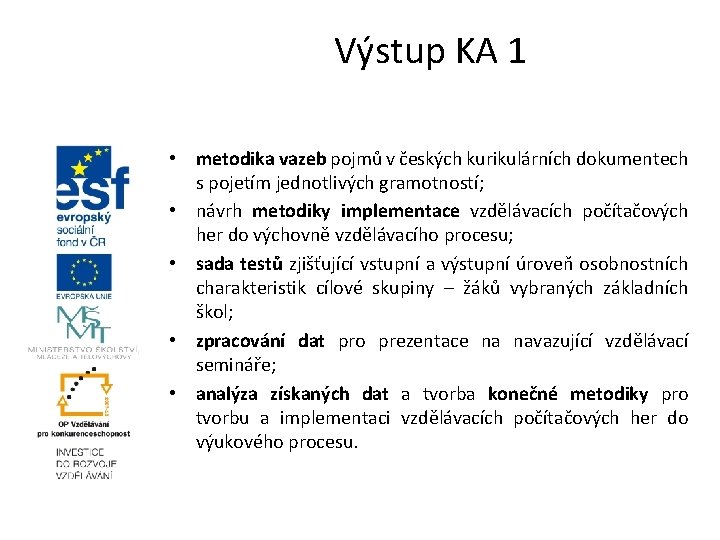 Výstup KA 1 • metodika vazeb pojmů v českých kurikulárních dokumentech s pojetím jednotlivých