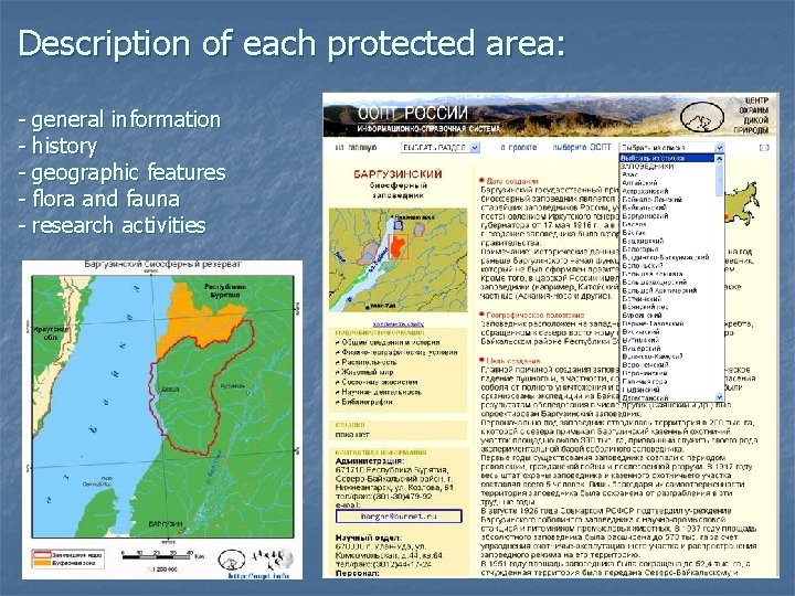 Description of each protected area: - general information - history - geographic features -