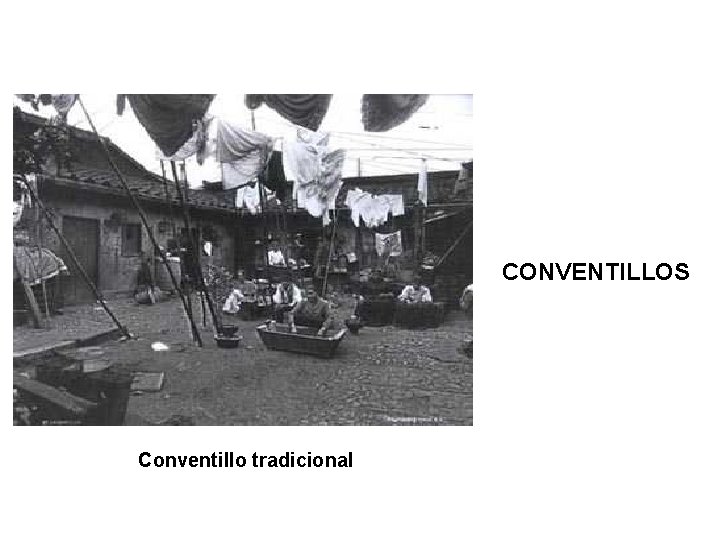 CONVENTILLOS Conventillo tradicional 