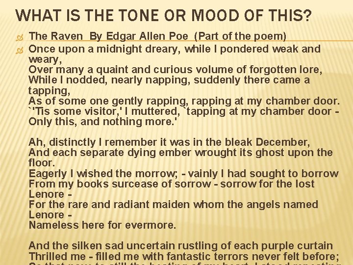 WHAT IS THE TONE OR MOOD OF THIS? The Raven By Edgar Allen Poe