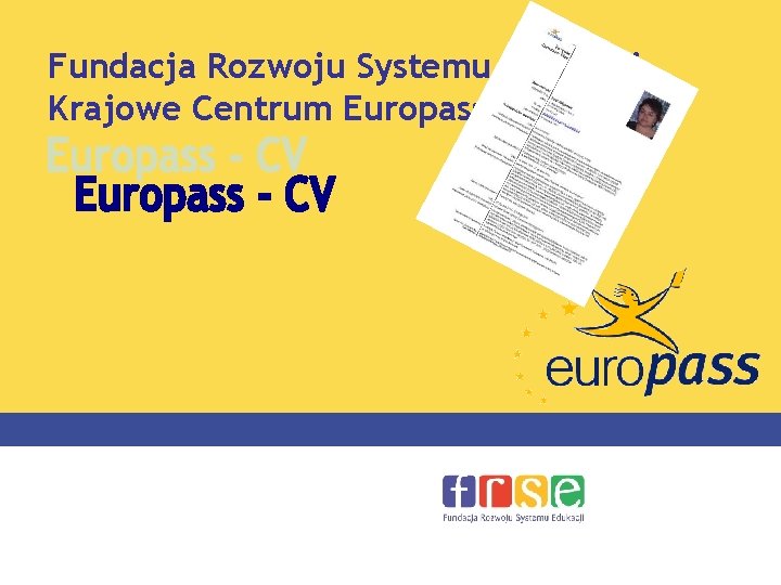 Fundacja Rozwoju Systemu Edukacji Krajowe Centrum Europass 