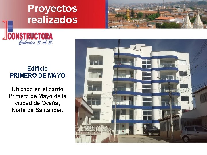 Proyectos realizados Edificio PRIMERO DE MAYO Ubicado en el barrio Primero de Mayo de