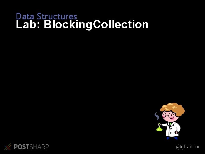Data Structures Lab: Blocking. Collection @gfraiteur 