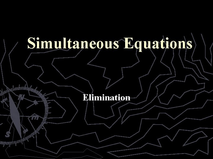 Simultaneous Equations Elimination 