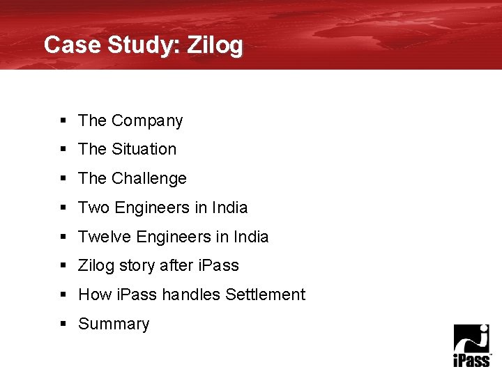 Case Study: Zilog § The Company § The Situation § The Challenge § Two