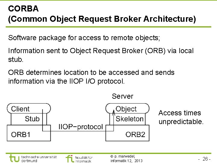 TU Dortmund CORBA (Common Object Request Broker Architecture) Software package for access to remote