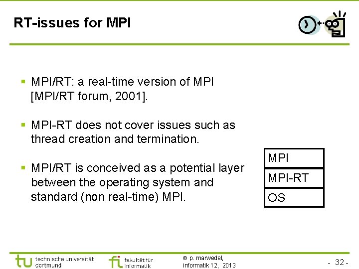 TU Dortmund RT-issues for MPI § MPI/RT: a real-time version of MPI [MPI/RT forum,