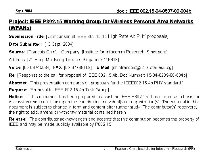 doc. : IEEE 802. 15 -04 -0507 -00 -004 b Sept 2004 Project: IEEE