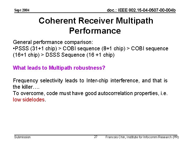 doc. : IEEE 802. 15 -04 -0507 -00 -004 b Sept 2004 Coherent Receiver