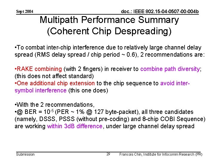 doc. : IEEE 802. 15 -04 -0507 -00 -004 b Sept 2004 Multipath Performance