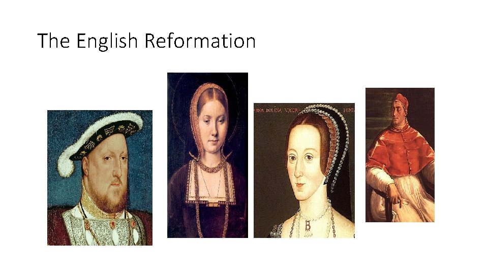 The English Reformation 