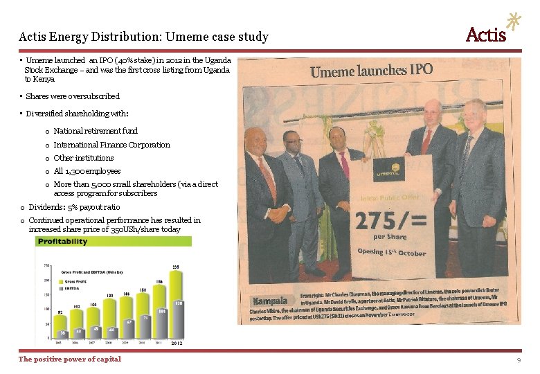 Actis Energy Distribution: Umeme case study • Umeme launched an IPO (40% stake) in