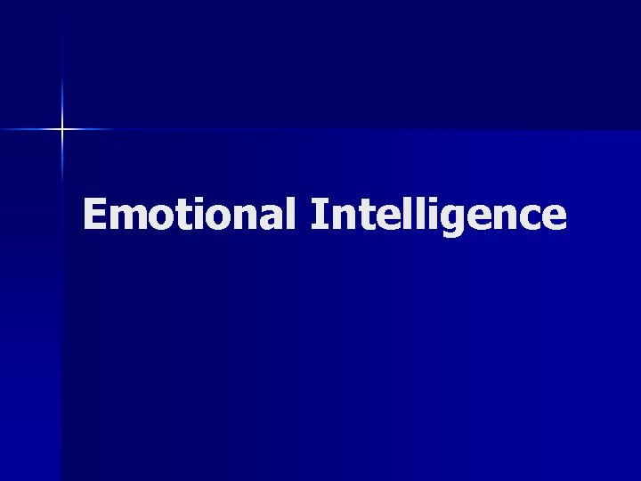 Emotional Intelligence 