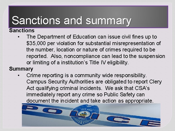 Sanctions and summary Sanctions • The Department of Education can issue civil fines up
