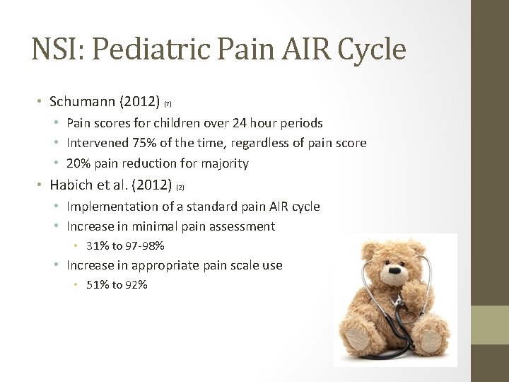 NSI: Pediatric Pain AIR Cycle • Schumann (2012) (7) • Pain scores for children