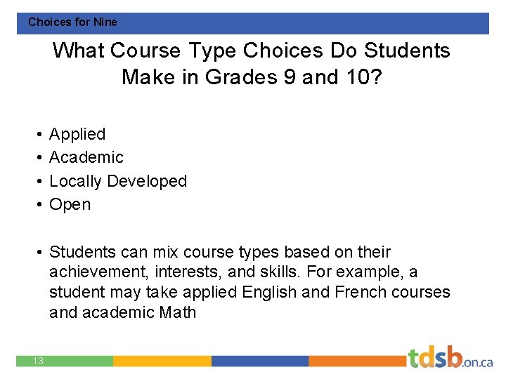 Choices for Nine What Course Type Choices Do Students Make in Grades 9 and