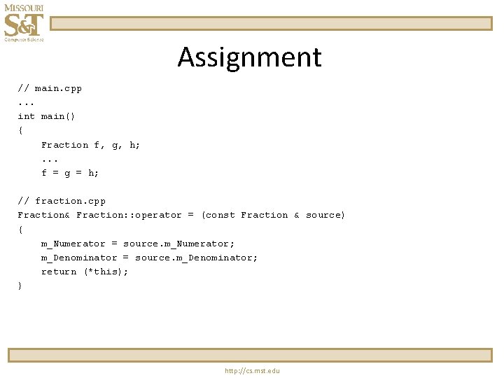 Assignment // main. cpp. . . int main() { Fraction f, g, h; .