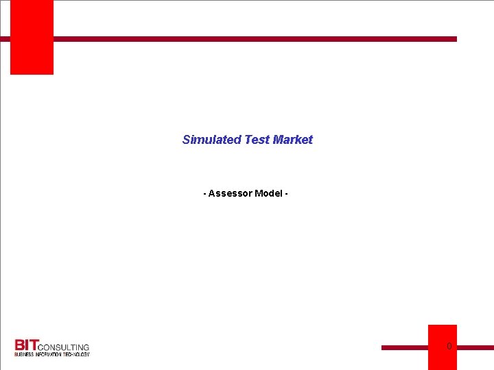 Simulated Test Market - Assessor Model - 0 