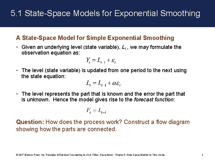5. 1 State-Space Models for Exponential Smoothing A State-Space Model for Simple Exponential Smoothing