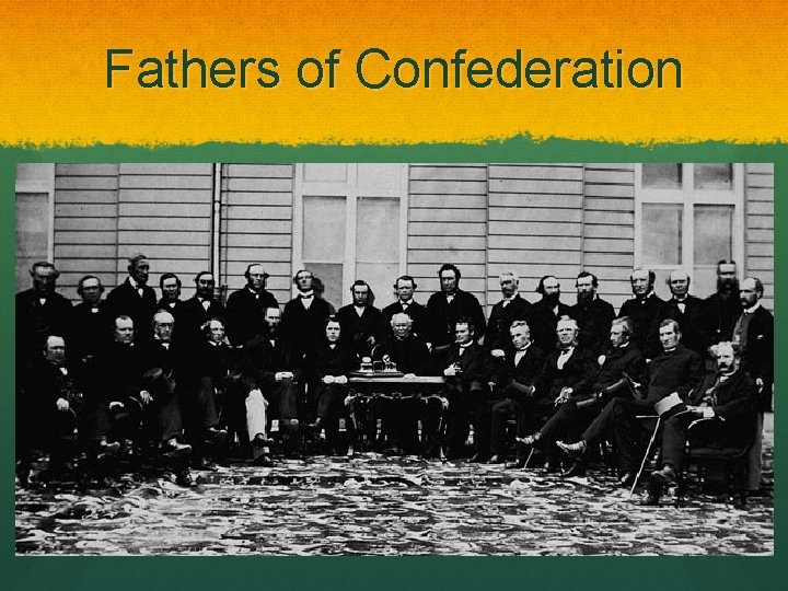 Fathers of Confederation 
