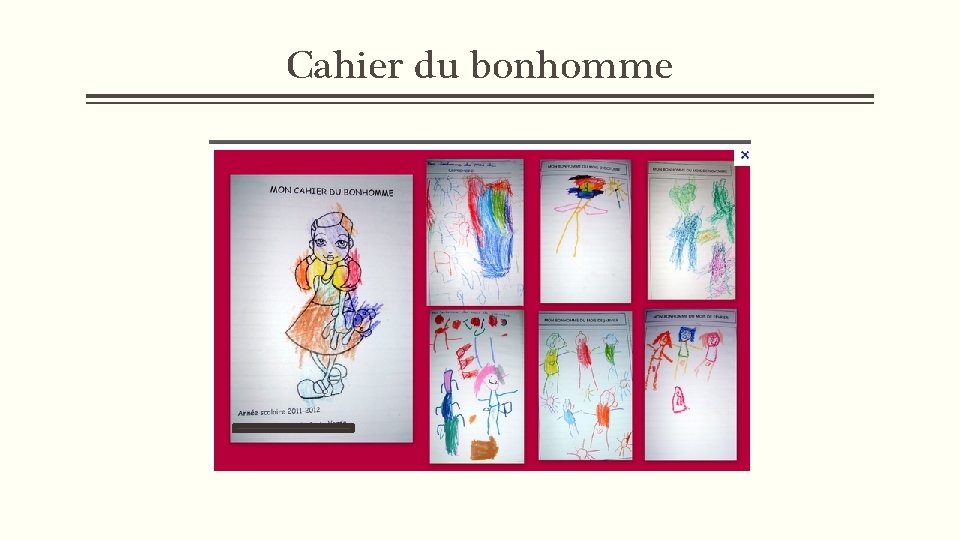 Cahier du bonhomme 