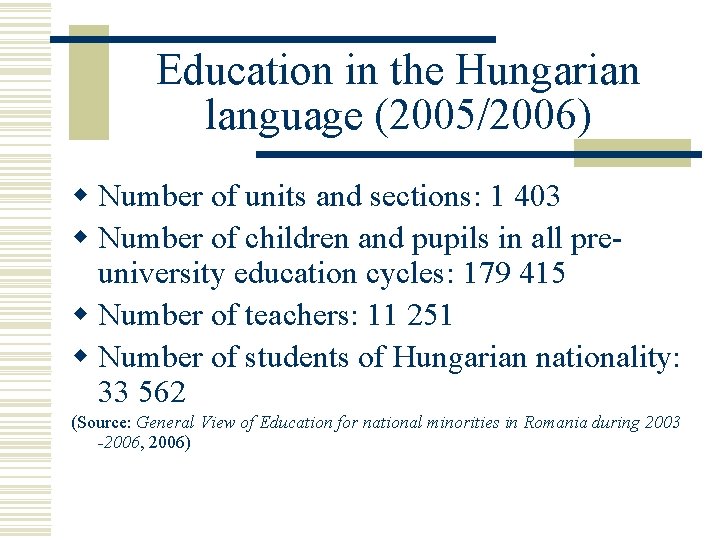 Education in the Hungarian language (2005/2006) w Number of units and sections: 1 403