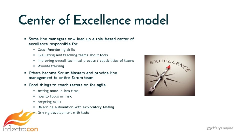 Center of Excellence model § Some line managers now lead up a role-based center