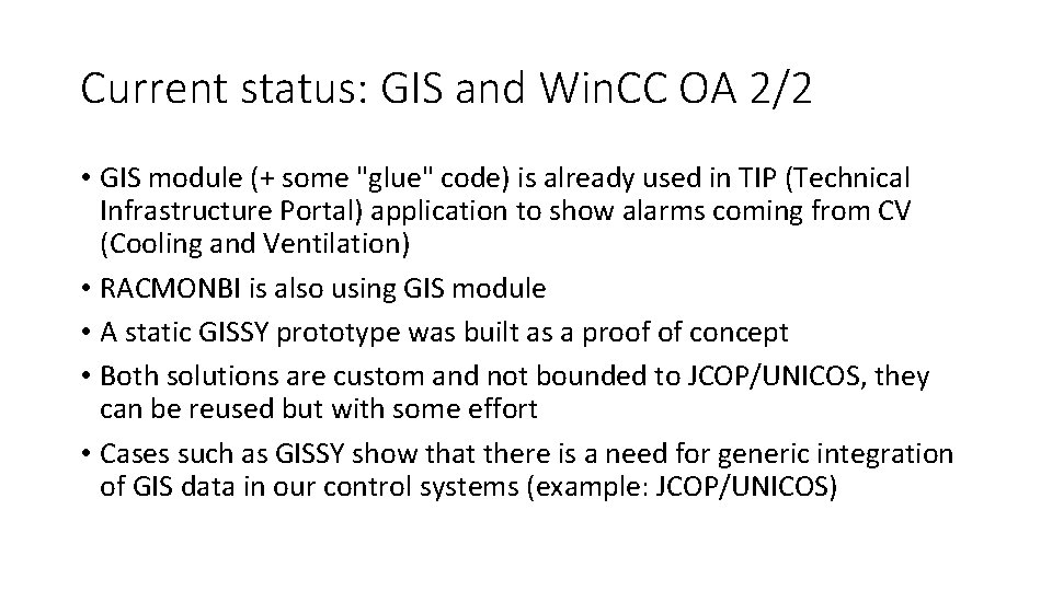 Current status: GIS and Win. CC OA 2/2 • GIS module (+ some "glue"